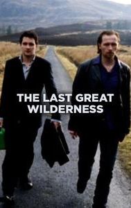 The Last Great Wilderness