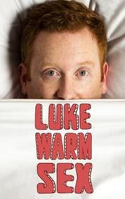 Luke Warm Sex