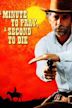 A Minute to Pray, a Second to Die (film)