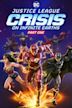 Justice League: Crisis on Infinite Earths – Part One