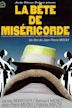 La bête de miséricorde