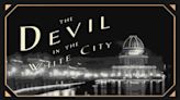 The Devil in the White City Series Not Moving Forward at Hulu