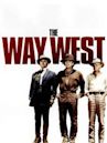 The Way West (film)