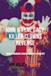 John Wayne Gacy: Killer Clown's Revenge