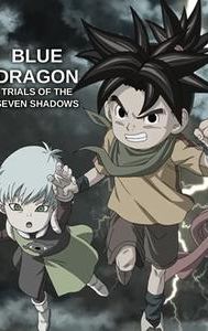 Blue Dragon: Trials of the Seven Shadows