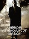 American Psycho (Uncut Version)