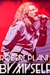 Robert Plant: By Myself