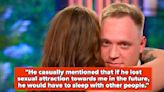 People Are Revealing The Horrible Revelations That Prompted Them To End A Relationship On The Spot, And It's Rage...