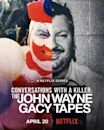 Conversations With a Killer: The John Wayne Gacy Tapes