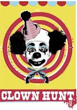 Clown Hunt streaming: where to watch movie online?