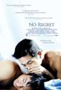 No Regret – Im Schatten der Liebe