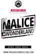 Progress Chapter 33: Malice In Wonderland