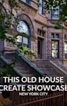 This Old House Create Showcase: New York City