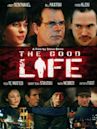 The Good Life (2007 film)
