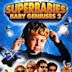 Superbabies: Baby Geniuses 2