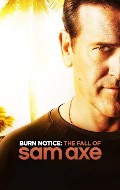 Burn Notice: The Fall of Sam Axe