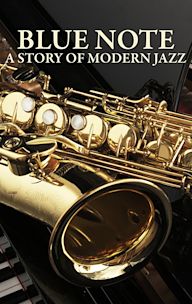 Blue Note: A Story of Modern Jazz