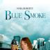 Blue Smoke (2007 film)