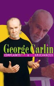 George Carlin: Complaints & Grievances