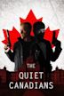 The Quiet Canadians: The Web Series