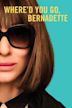 Where'd You Go, Bernadette (film)