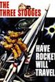 Have Rocket, Will Travel