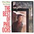 The War Is Over: The Best of Phil Ochs