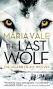 The Last Wolf (The Legend of All Wolves, #1)