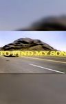 To Find My Son
