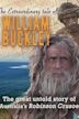 The Extraordinary Tale Of William Buckley