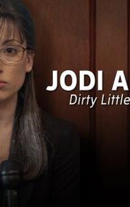 Jodi Arias: Dirty Little Secret