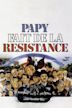 'Papy' en la resistencia