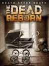 The Dead Reborn