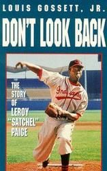 Don't Look Back: The Story of Leroy 'Satchel' Paige