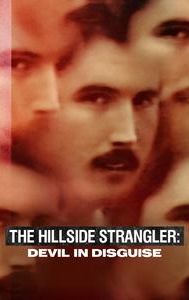 The Hillside Strangler: Devil in Disguise