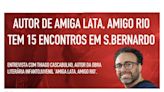 Boletim RDtv 03/06/2024, às 17h: Autor de Amiga Lata, Amigo Rio tem 15 encontros em S.Bernardo