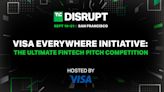 Don’t miss the Visa Everywhere Initiative Fintech Pitch-Off at TechCrunch Disrupt 2023