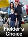 Fielder's Choice