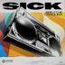 Sick [Extended Mix]