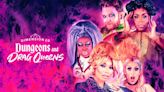 Dungeons and Drag Queens Debuts a Fabulous, Fearsome Foursome