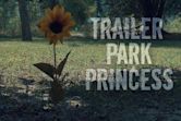 Trailer Park Princess