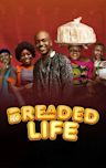 Breaded Life