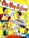 One Way to Love