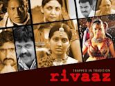 Trapped in Tradition: Rivaaz