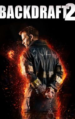 Backdraft 2