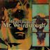 Mr. Weirdstough