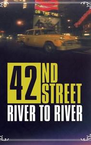 42nd Street: River to River