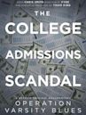 Operation Varsity Blues: The College Admissions Scandal