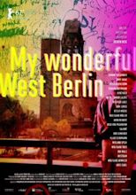 Mein wunderbares West-Berlin