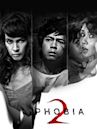 Phobia 2